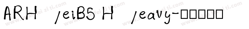 ARHeiB5 Heavy字体转换